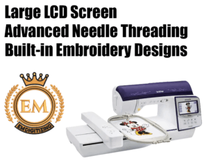 Brother NQ3600D Combination Sewing Embroidery Machine Basic Features