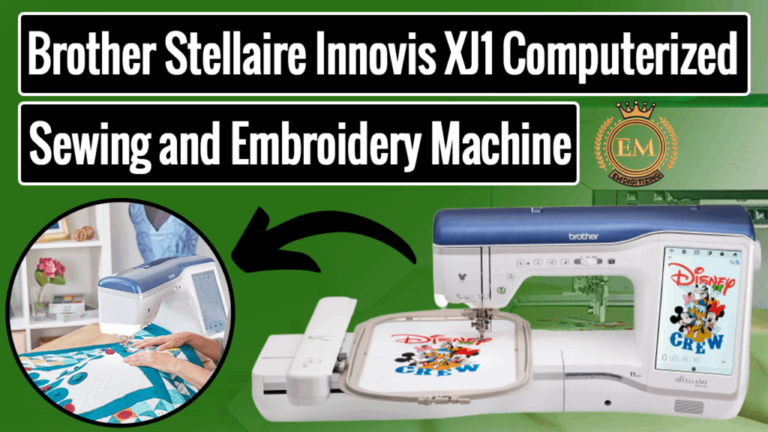 Brother Stellaire Innovis XJ1 Computerized Sewing and Embroidery Machine