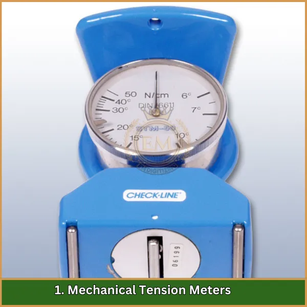 Mechanical Tension Meters