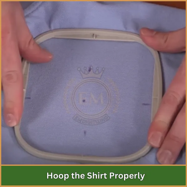 Hoop the Shirt Properly