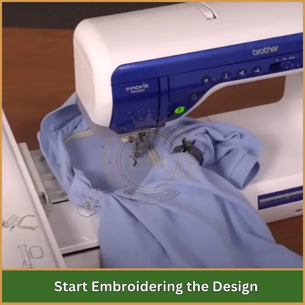 Start Embroidering the Design