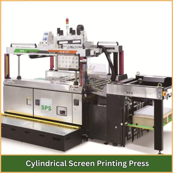 Cylindrical Screen Printing Press