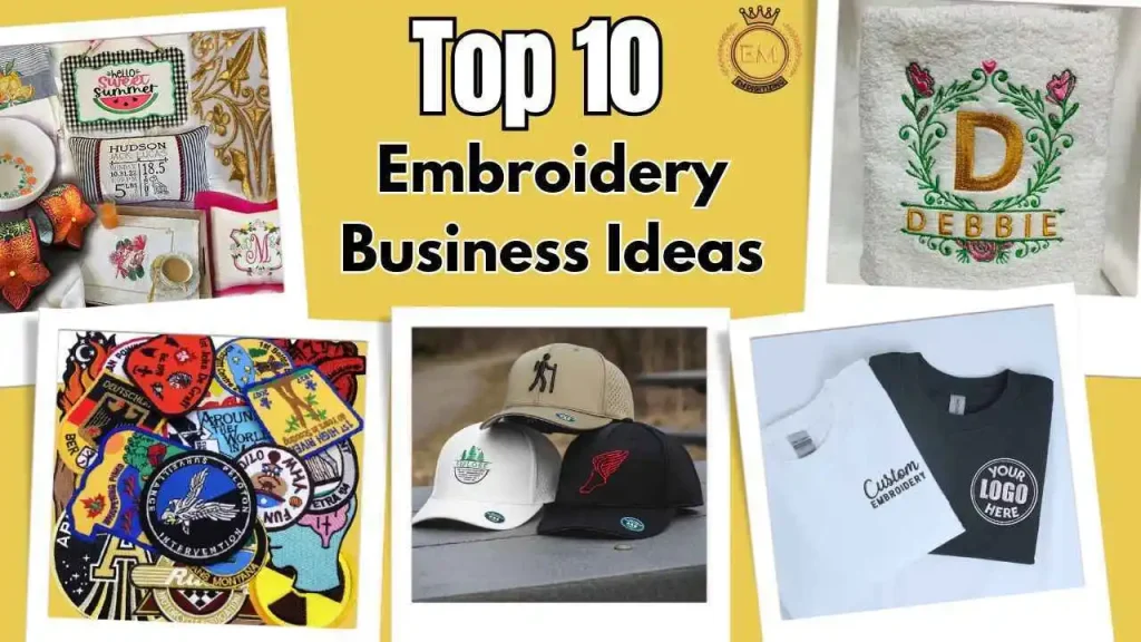 10 Profitable Embroidery Business Ideas You Can Start Right Now