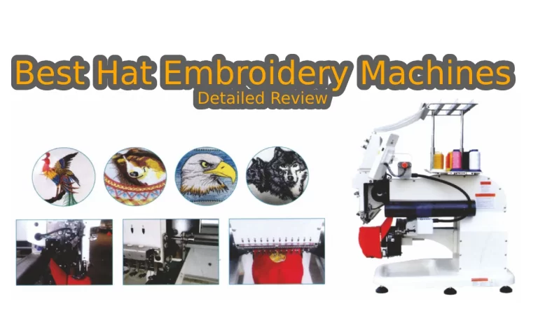 Best Hat Embroidery Machines