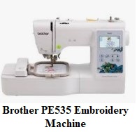 Brother PE535 Embroidery Machine