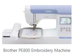 Brother PE800 Embroidery Machine