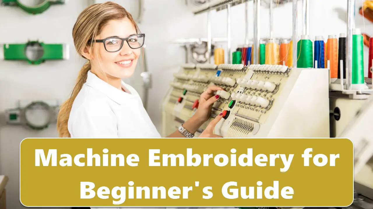 Machine Embroidery for Beginners