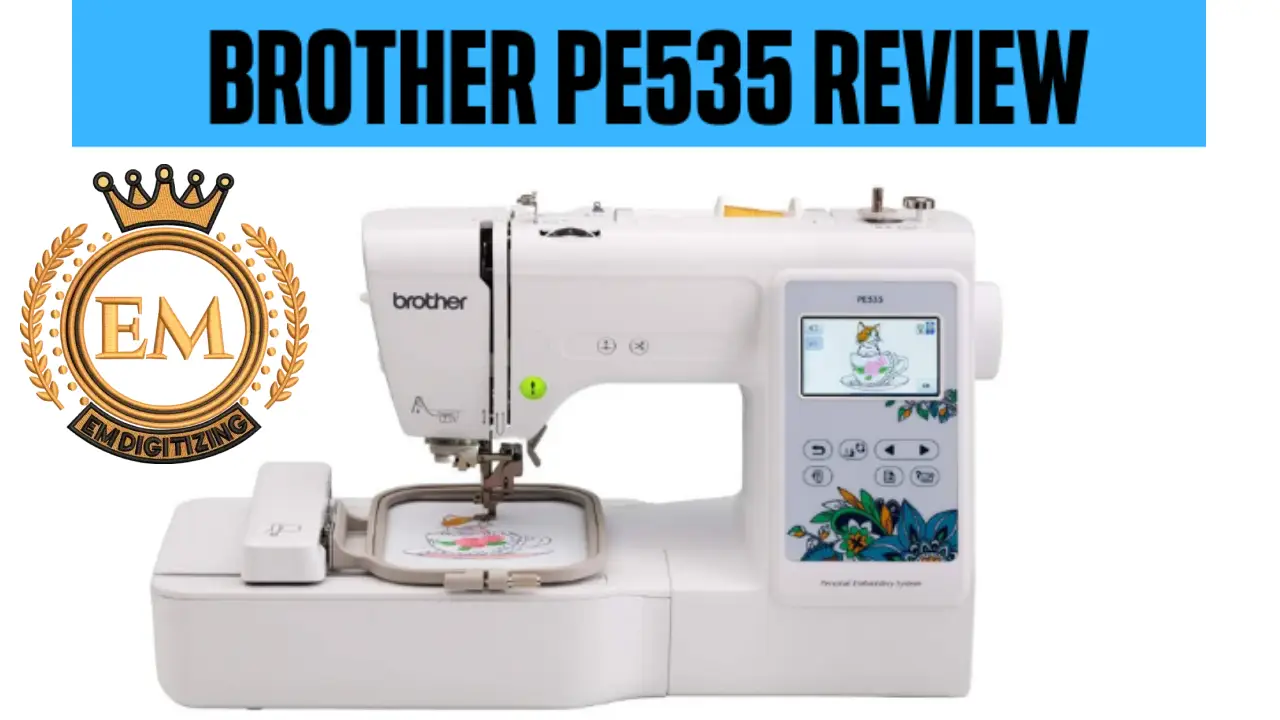 Brother PE535 Reviews with Pros and Cons