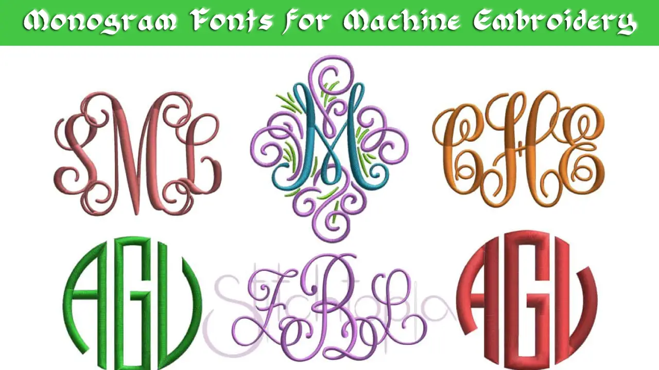 Monogram Fonts for Machine Embroidery