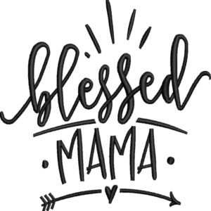 Blessed Mamma Embroidery Design
