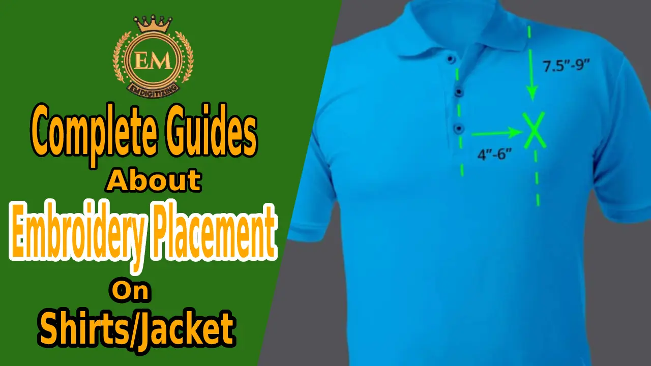 Complete Guides About Embroidery Placement On Shirts_Jacket