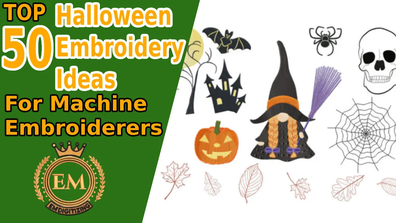 Top 50 Halloween Embroidery Ideas For Machine Embroiderers