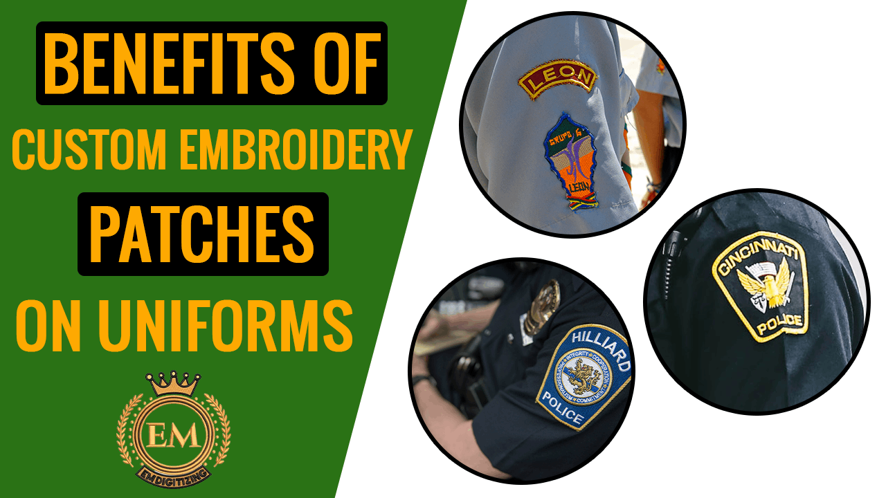 Benefits Of Custom Embroidery Patches On Uniforms