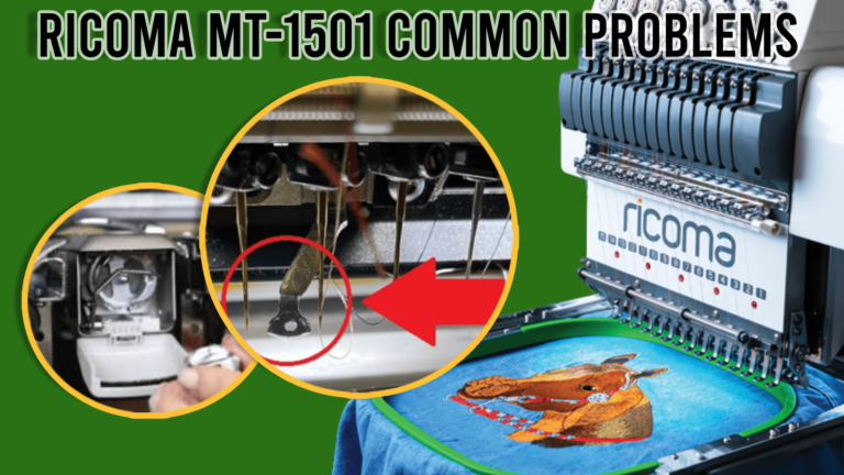 Ricoma Mt-1501 Common Problems & Solutions