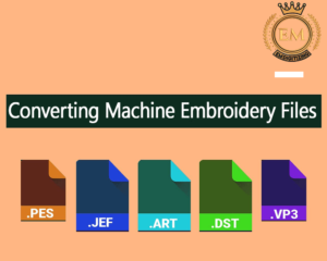 Converting Machine Embroidery Files