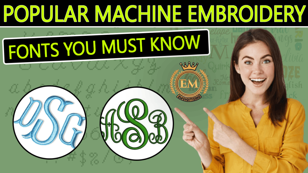 Popular Embroidery Machine Fonts You Must Know