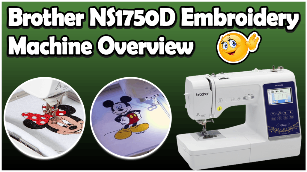 Brother NS1750D Embroidery Machine Review