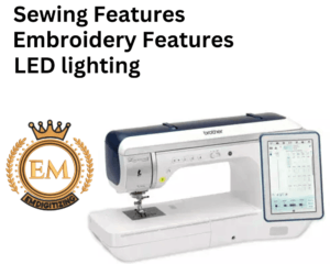 Brother Luminaire 2 Innov-Ís XP2 Sewing, Quilting & Embroidery Specifications