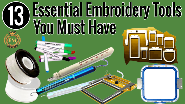 The 13 Essential Embroidery Tools You Must Have