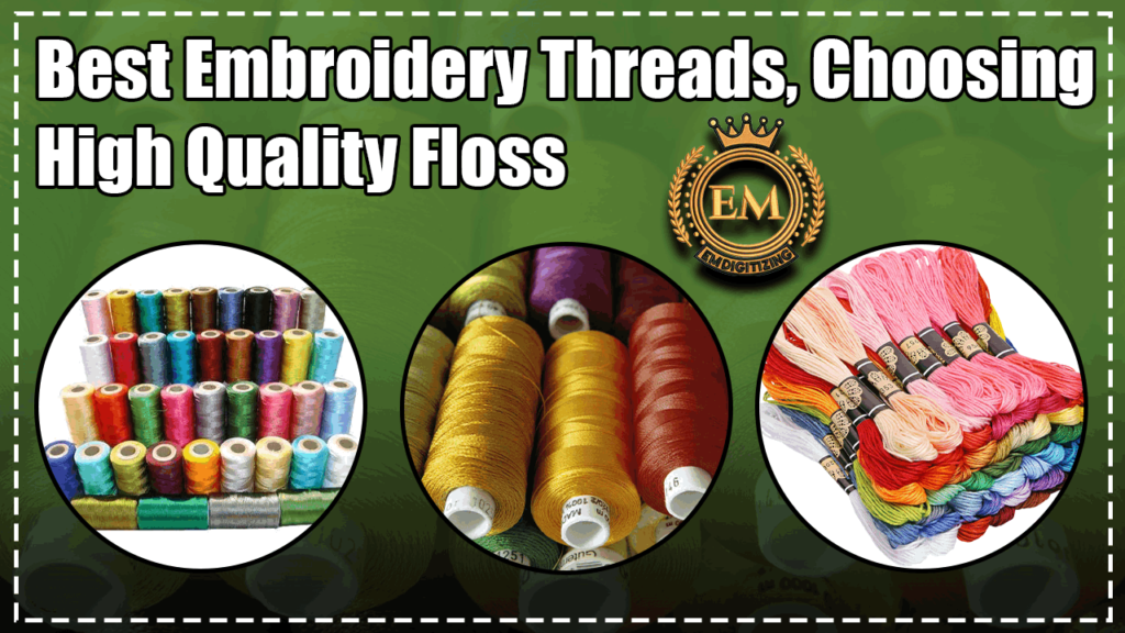 Best Embroidery THreads_
