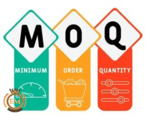 Minimum Order Quantity