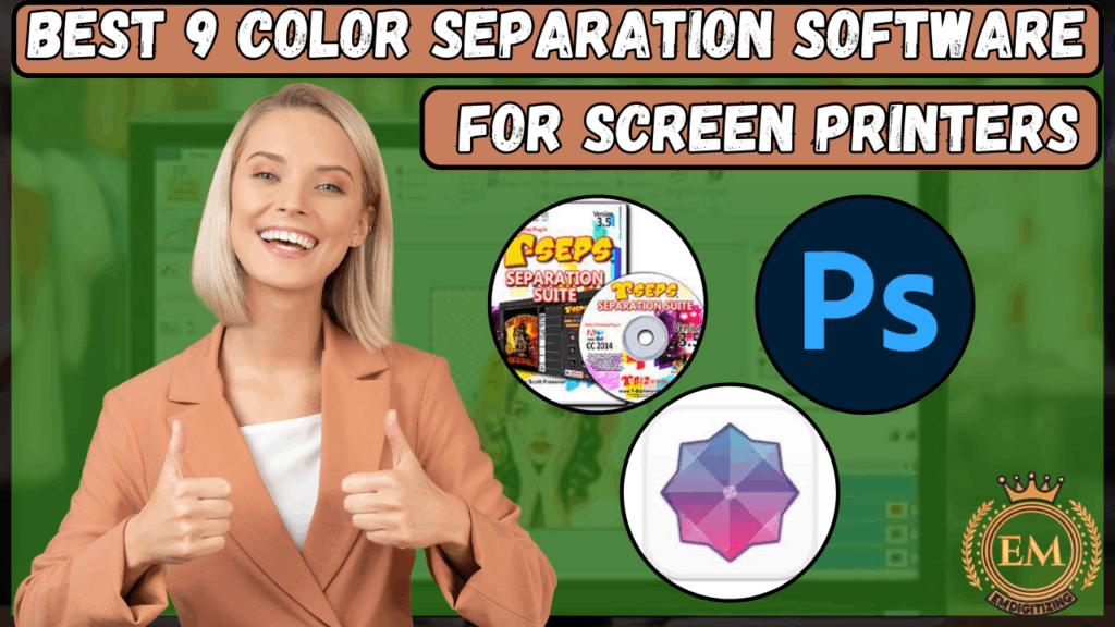 Best 9 Color Separation Software for Screen Printers