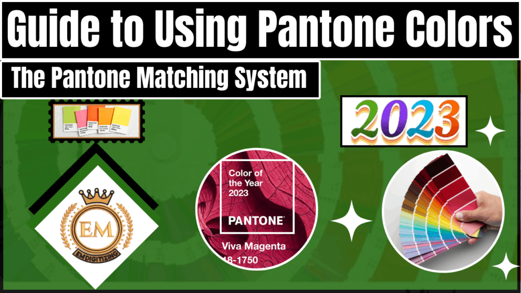 Guide to Using Pantone Colors and The Pantone Matching System In 2023