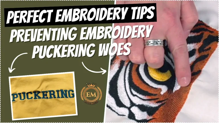 Perfect Embroidery Tips Preventing Embroidery Puckering Woes