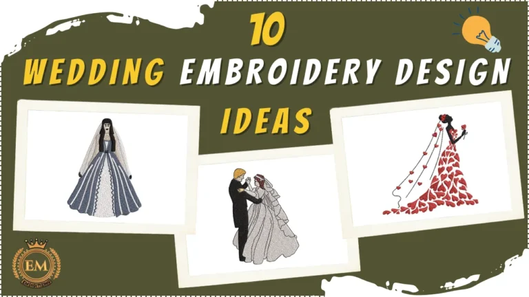 Wedding Embroidery Design Ideas 10+ Unique Styles