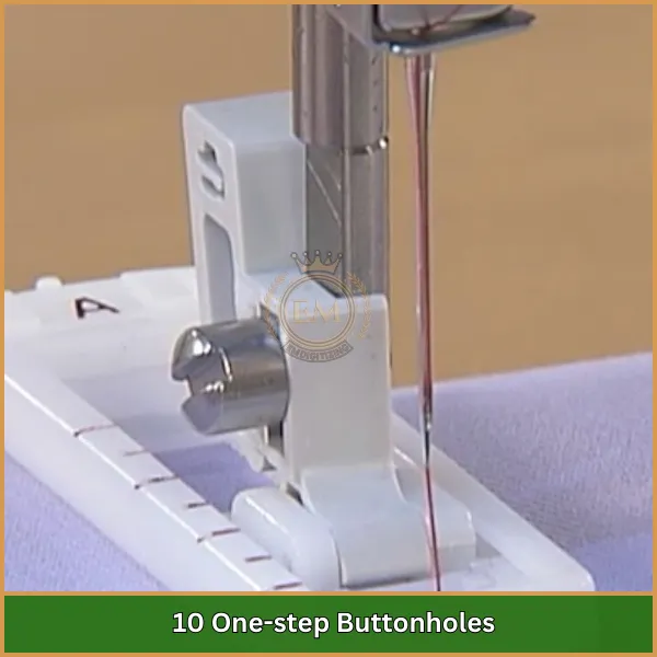 10 One-step Buttonholes