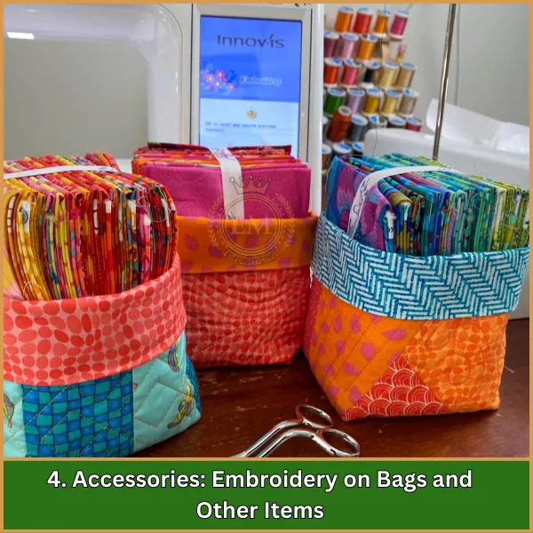 4. Accessories Embroidery on Bags and Other Items