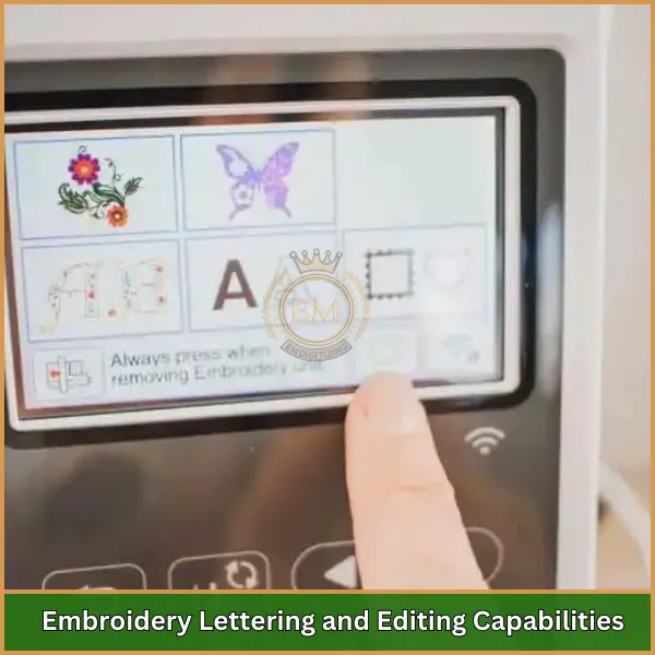 Embroidery Lettering and Editing Capabilities