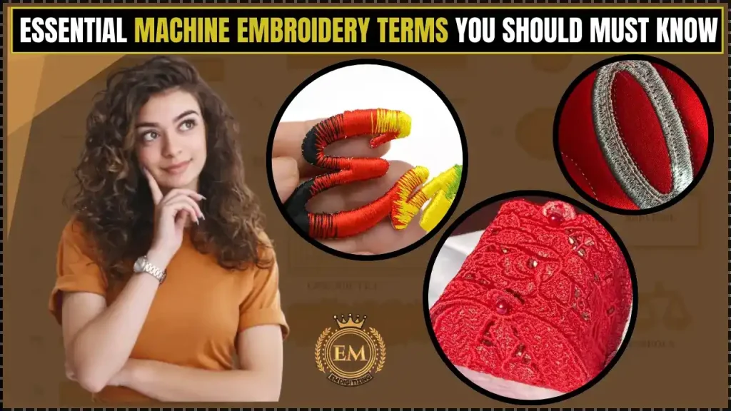 Essential Machine Embroidery Terms You Should Must Know