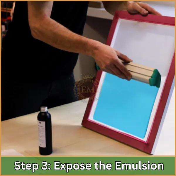 Expose the Emulsion