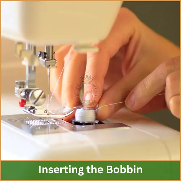 Inserting the Bobbin