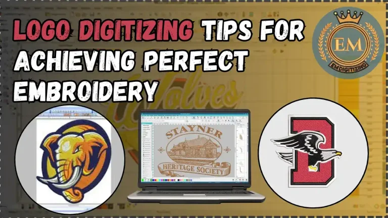 Logo Digitizing Tips for Achieving Perfect Embroidery