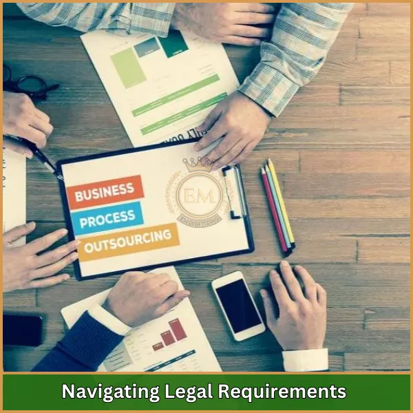 Navigating Legal Requirements