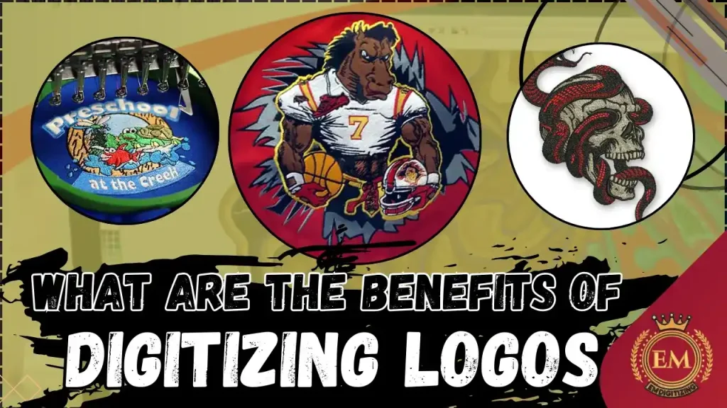 What are the Benefits of Digitizing Logos