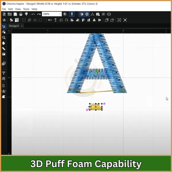 3D Puff Foam Capability