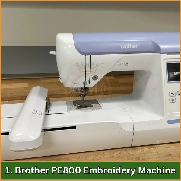 Brother PE800 Embroidery Machine