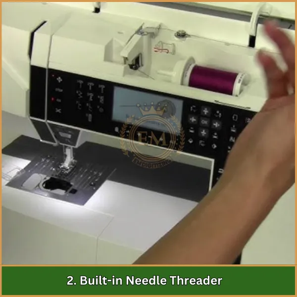 Built-in Needle Threader