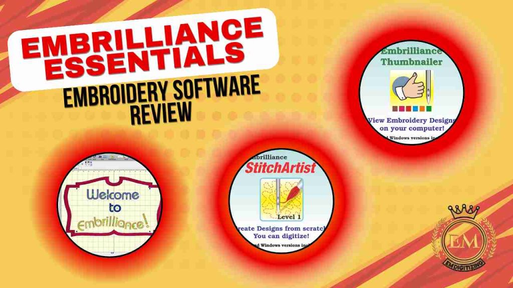 Embrilliance Essentials Embroidery Software Review