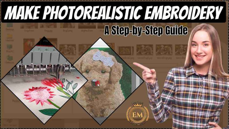 Make Photorealistic Embroidery A Step by Step Guide