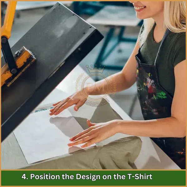 Position the Design on the T Shirt - Sublimation T-Shirt Printing: A Comprehensive Guide