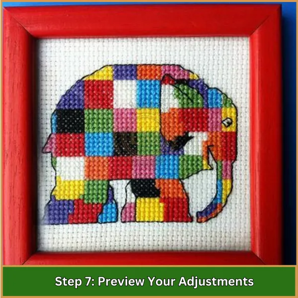 Step 7 Preview Your Adjustments