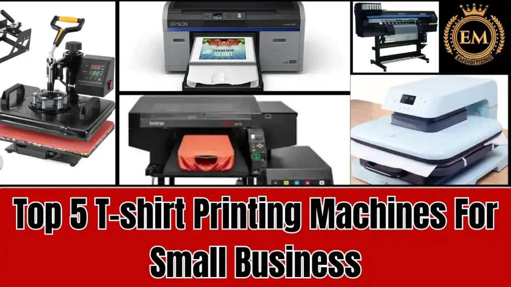 Top 5 T-shirt Printing Machines For Small Business