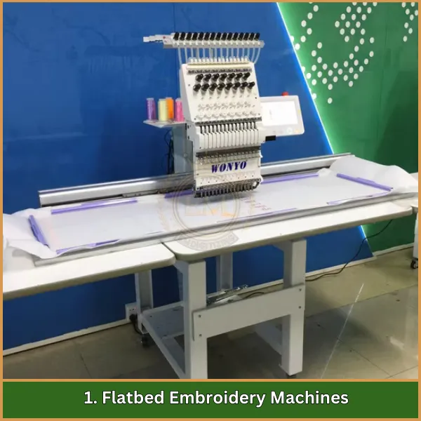 1. Flatbed Embroidery Machines