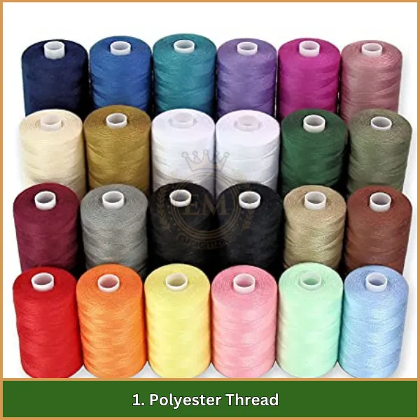 1. Polyester Thread