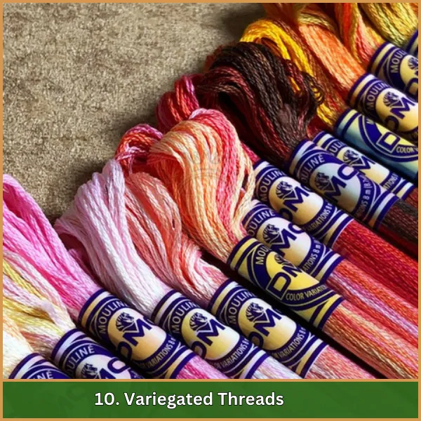 10. Variegated Threads