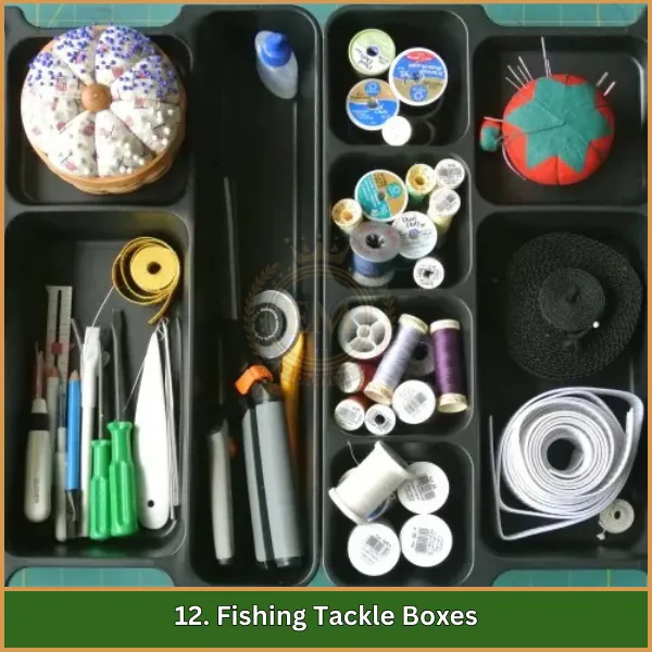 12. Fishing Tackle Boxes